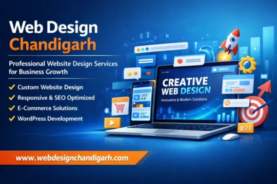 Web Design Chandigarh – Build a Powerful Online Presence